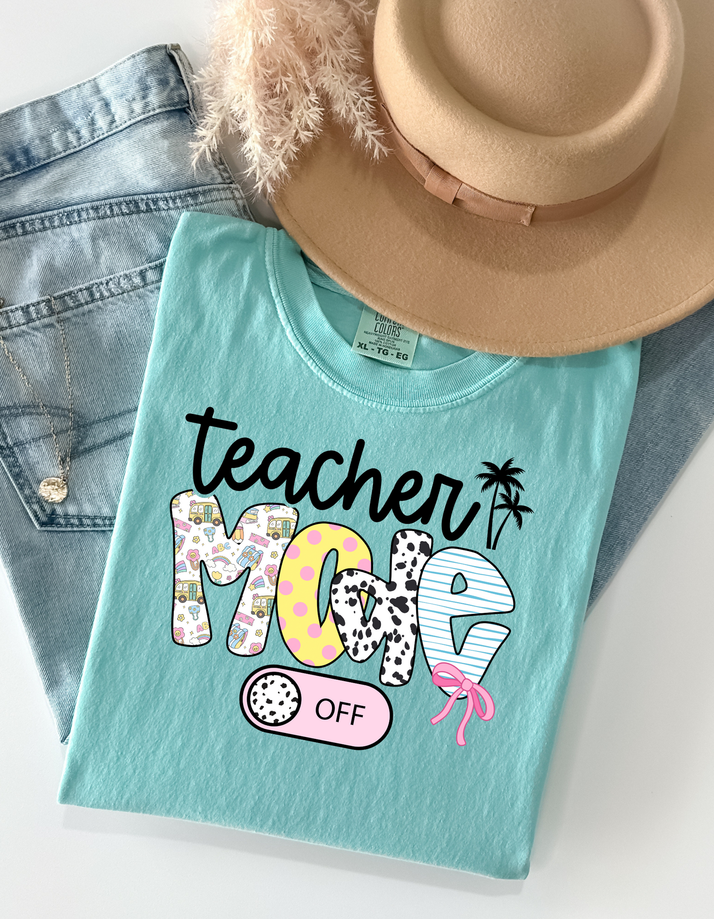 Teacher Mode off Last day of school DTF and Sublimation Transfer