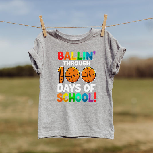100 Days of School Ballin DTF and Sublimation Transfer