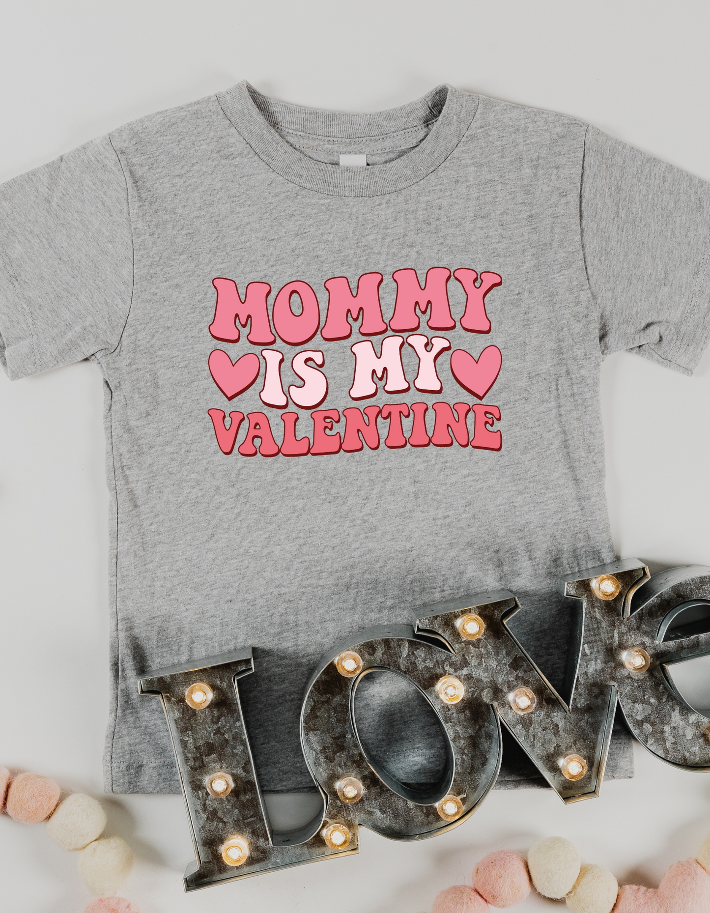 Mommy is My Valentine DTF and Sublimation Transfer