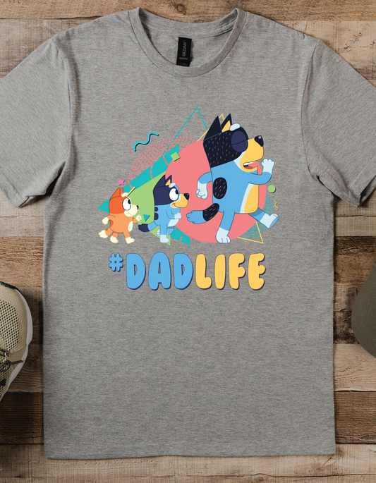 Fathers Day Bluey #dadlife DTF or Sublimation Transfer