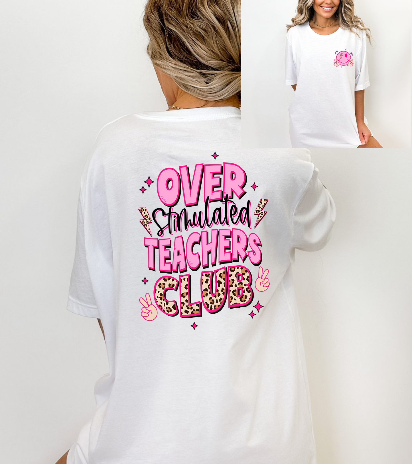 Over Stimulated Teachers Club DTF and Sublimation Transfer