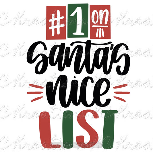 #1 On Santa’s Nice List Christmas DTF and Sublimation Transfer