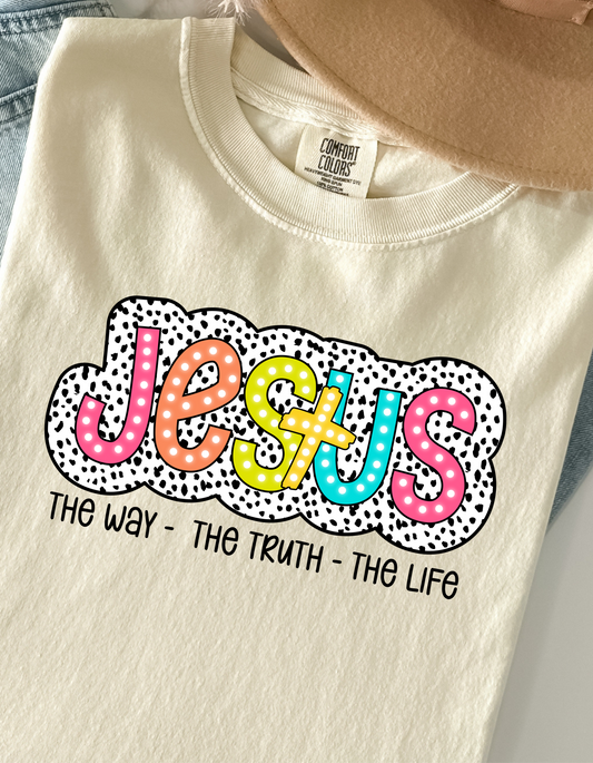 Jesus The way-The Truth-The Life DTF and Sublimation Transfer
