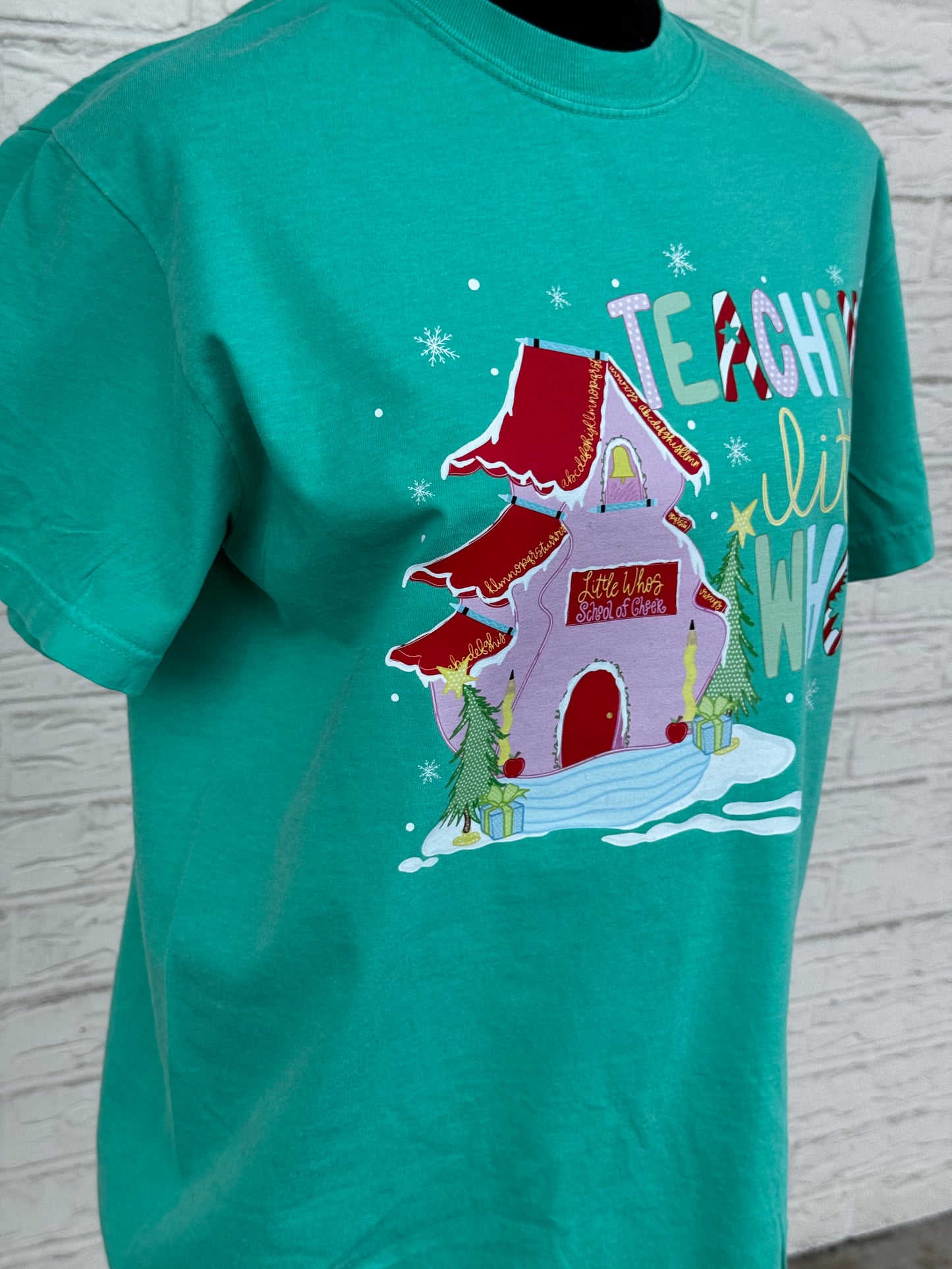 TEACHIN’ LITTLE WHOS Christmas T-Shirt