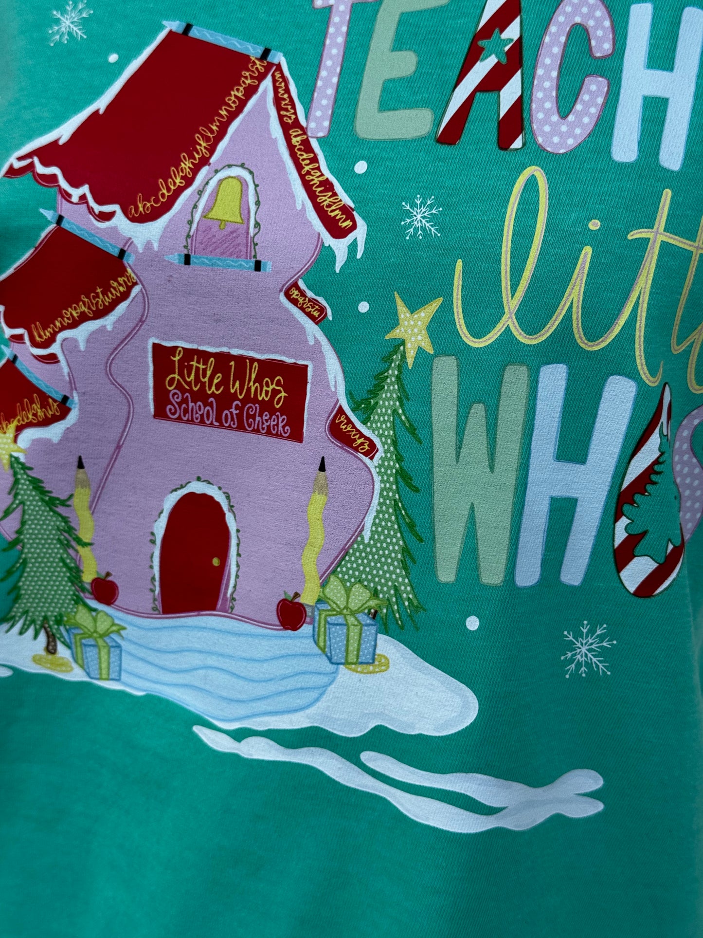 TEACHIN’ LITTLE WHOS Christmas T-Shirt