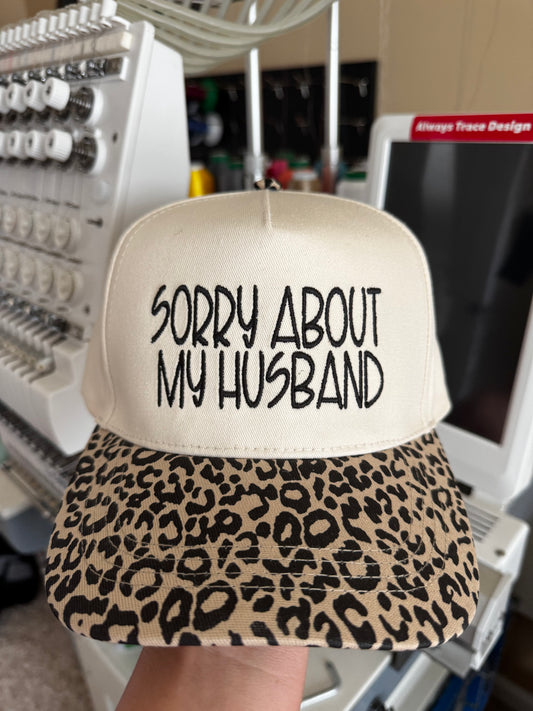 Sorry about my husband Embroidered Trucker Hat structured hat RETAIL