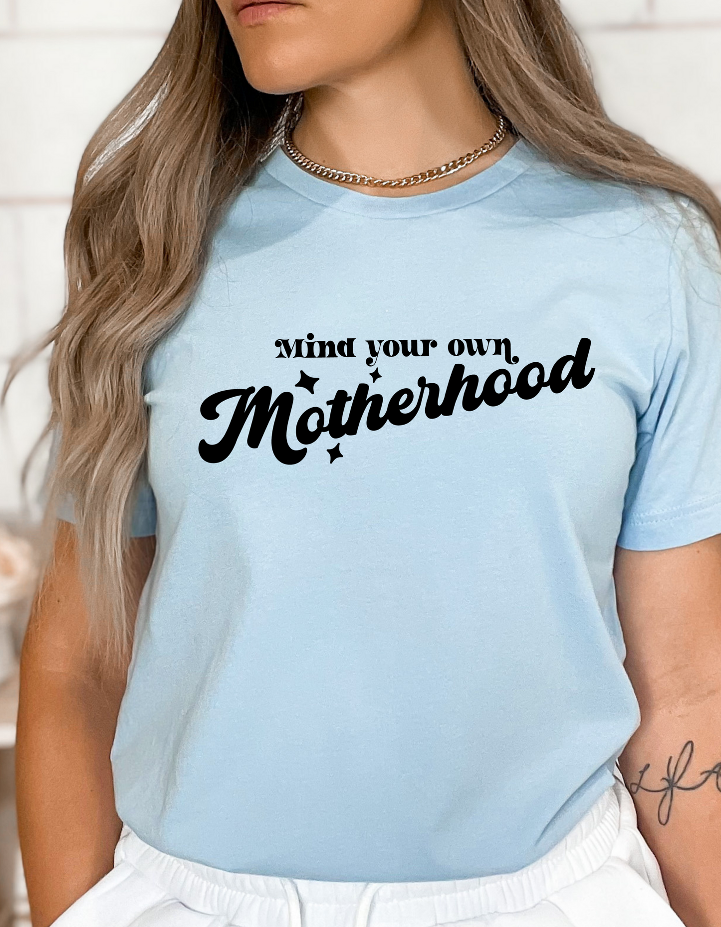 MIND YOUR OWN MOTHERHOOD DTF and Sublimation Transfer