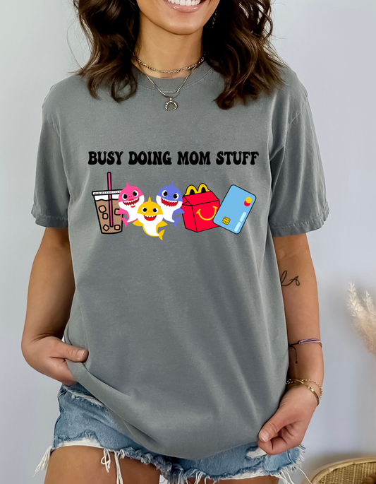 Busy Doing Mom Stuff baby shark DTF and Sublimation Transfer