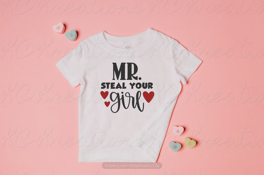 Mr. Steal your girl Valentine DTF and Sublimation Transfer