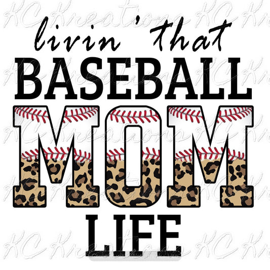 Living That Baseball Mom Life DTF transfer