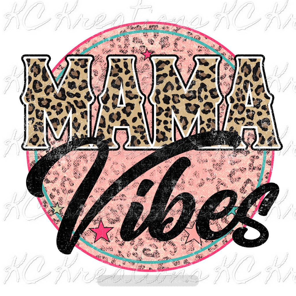 Mama vibes sublimation transfer