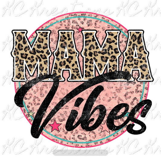 Mama vibes sublimation transfer